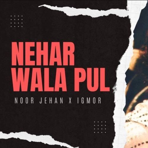 Nehar Wala Pul (Lofi Mix)